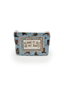 "Blame It All On My Roots" Blue Quilted Makeup Bag