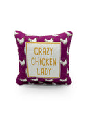 "Crazy Chicken Lady" Berry Quilted Mini Pillow 8" x 8"