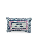 "Per My Last Email" Quilted Mini Pillow 8" x 12"