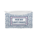 "Per My Last Email" Quilted Makeup Bag
