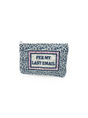 "Per My Last Email" Quilted Makeup Bag